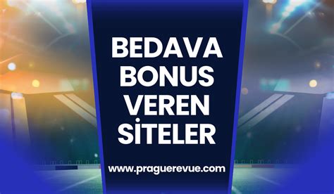 bedava bonus veren casino siteleri|2024 Bedava Bonus Veren Siteler .